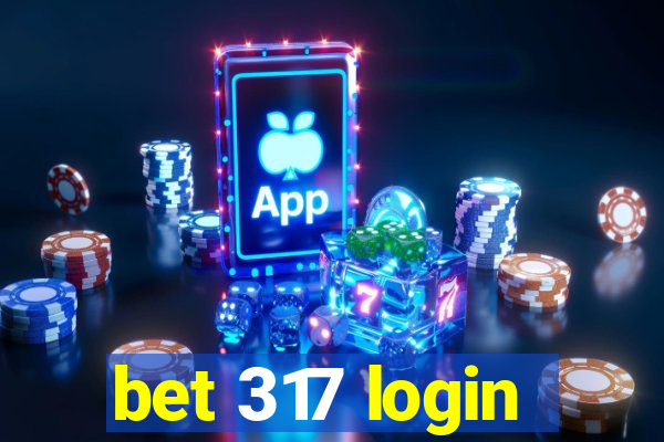 bet 317 login